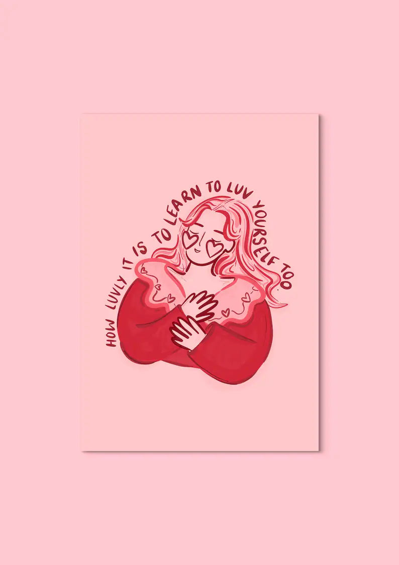 Luv Yourself Too A4 Print