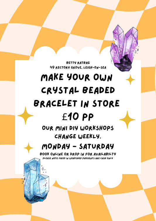 WALK IS ONLY Sat 8th March / DIY Crystal Bracelet Workshop