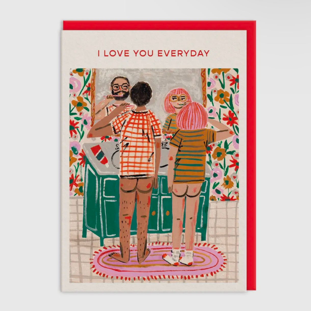 I Love You Everyday Greeting Card