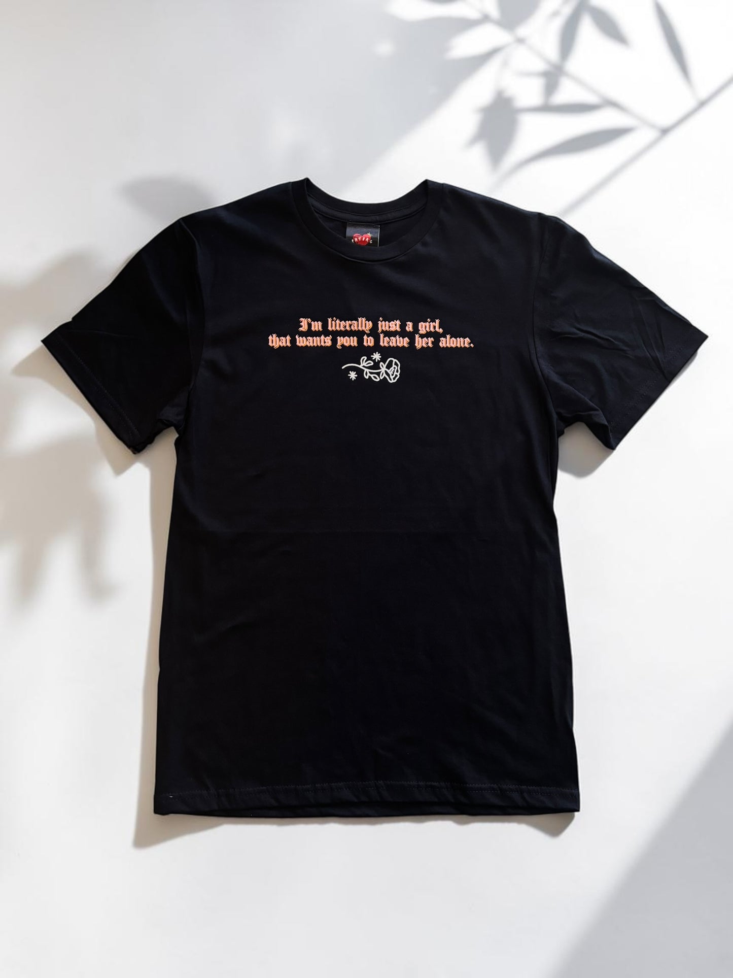 ‘Literally Just A Girl…’ T-Shirt