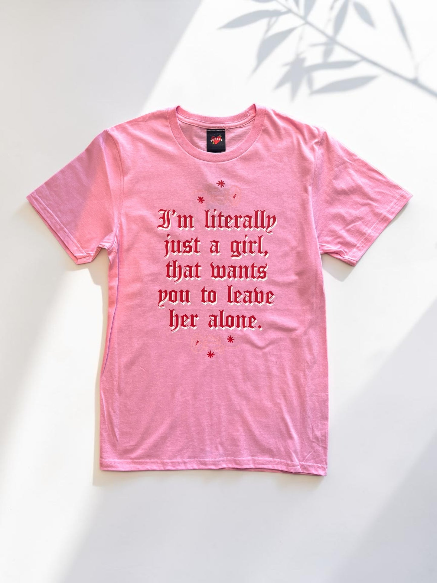 ‘Literally Just A Girl…’ T-Shirt