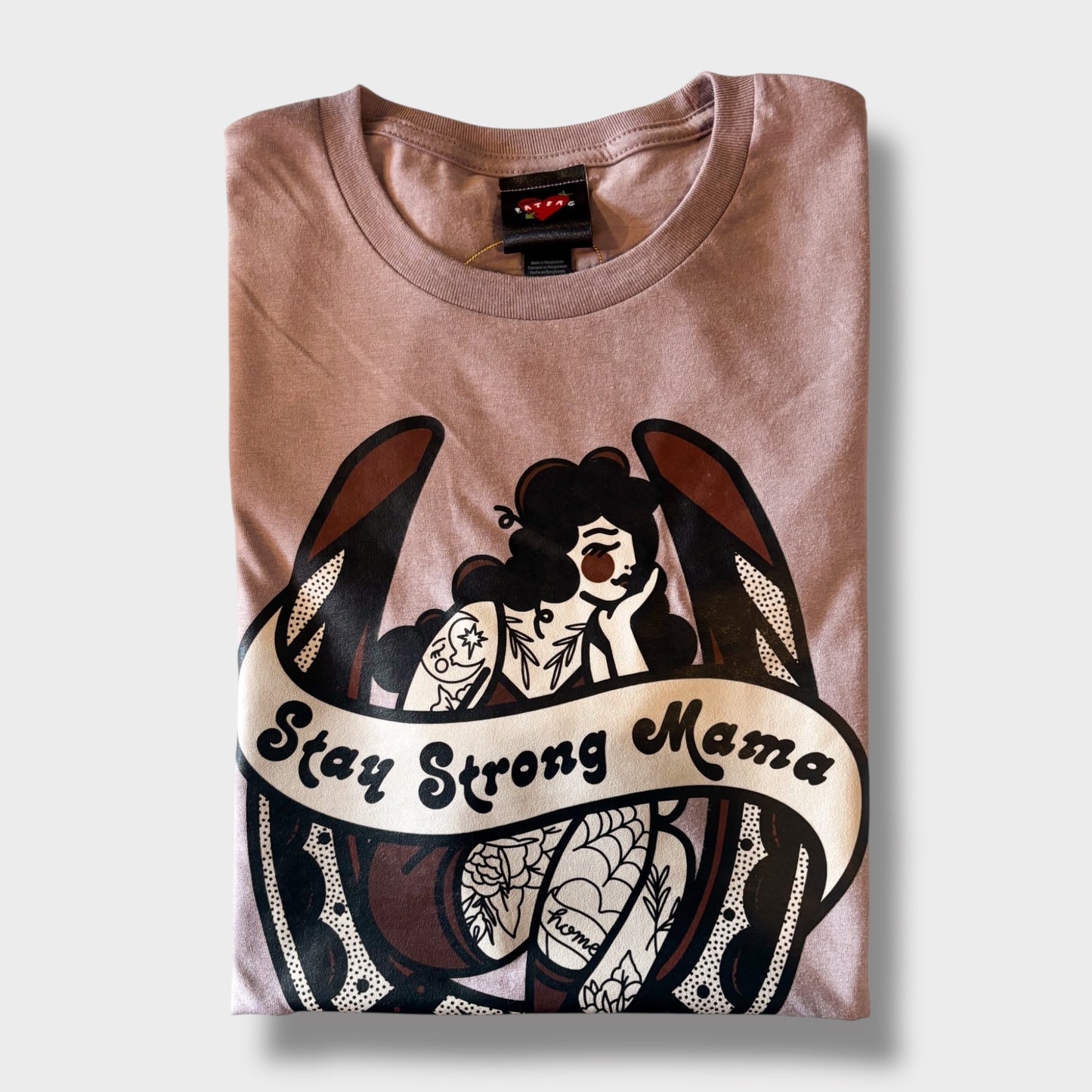 Stay Strong Mama T-Shirt