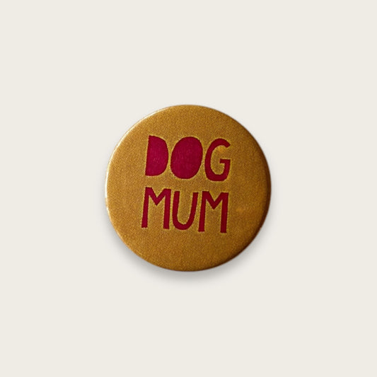 Dog Mum Badge