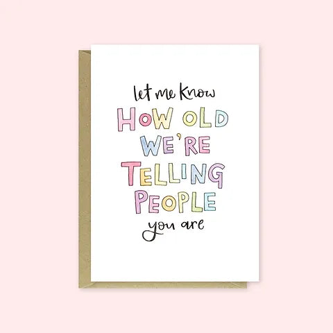 How Old? Greeting Card