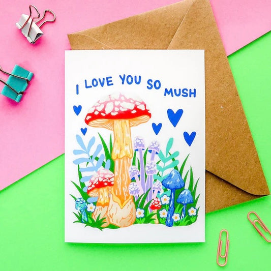 I Love You So Mush Card