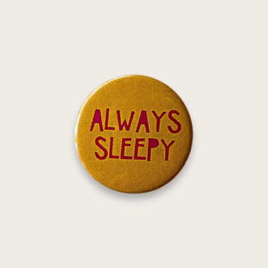 Always sleepy Badge