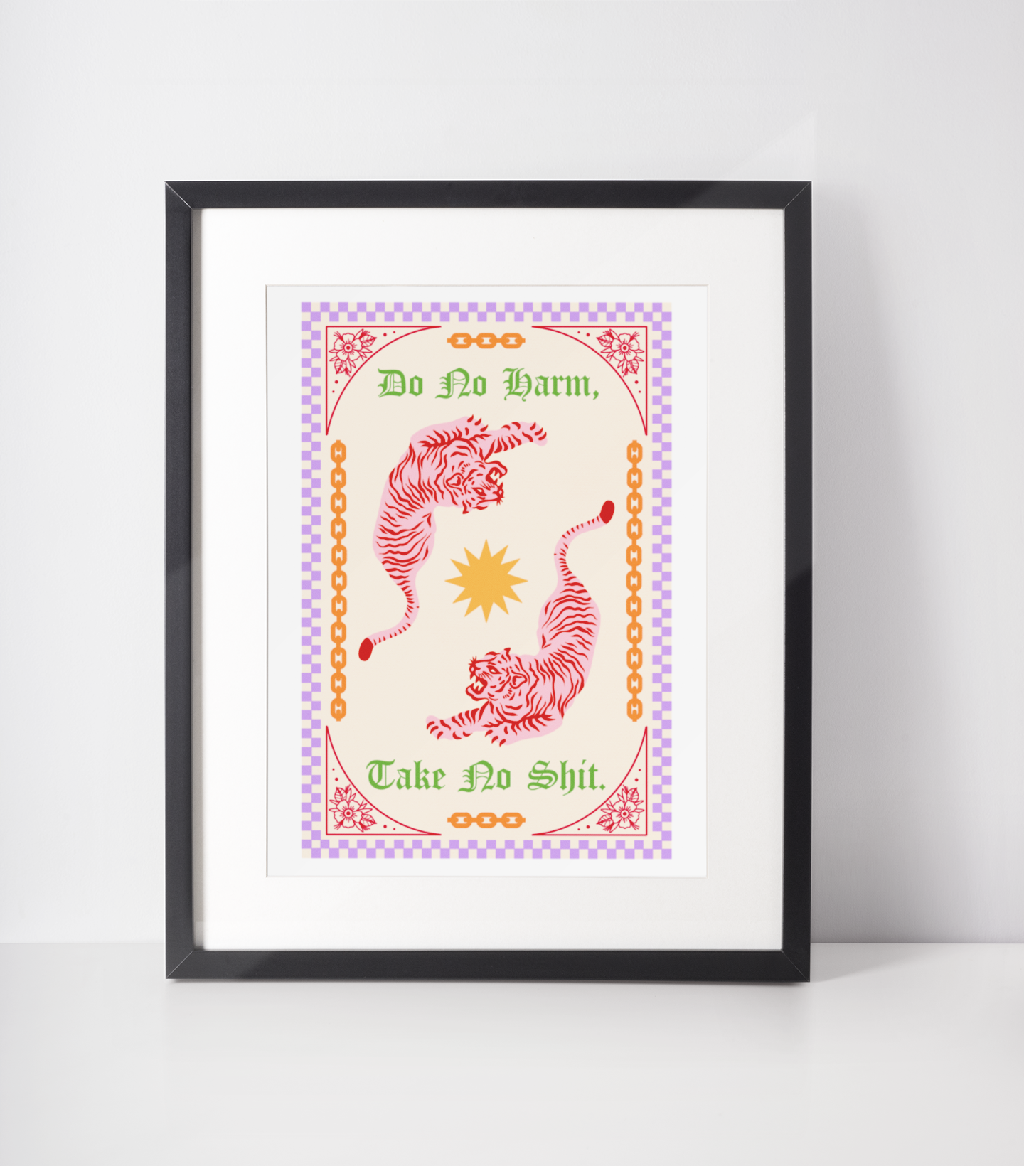 Do No Harm, Take No Shit A4 Print