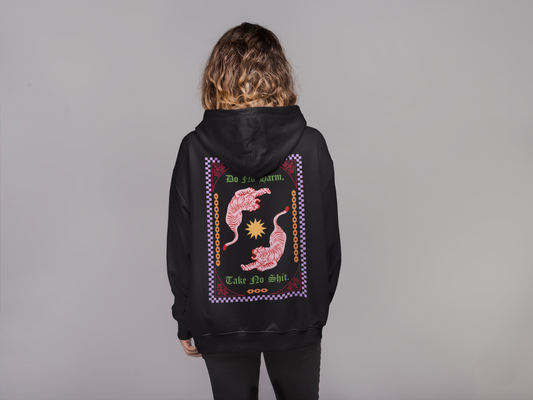 Do No Harm, Take No Shit Hoodie