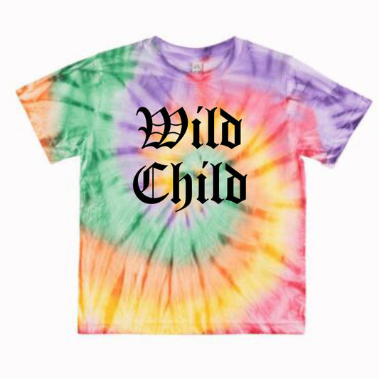 Wild Child Tee - Tie Dye