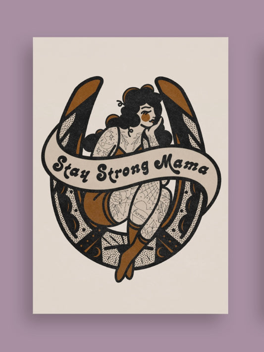 Stay Strong Mama Postcard
